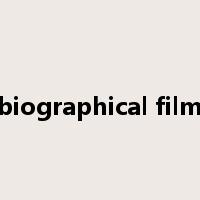 biographical film是什么意思
