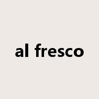 al fresco是什么意思