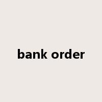 bank order是什么意思