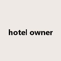 hotel owner是什么意思