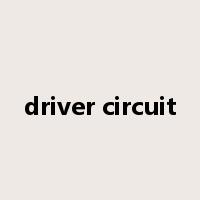 driver circuit是什么意思