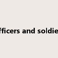 officers and soldiers是什么意思