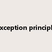 exception principle是什么意思