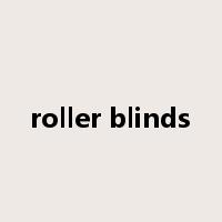 roller blinds是什么意思