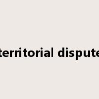 territorial dispute是什么意思