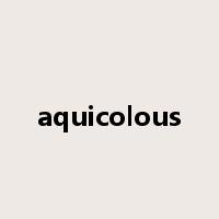 aquicolous是什么意思