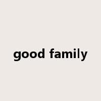 good family是什么意思