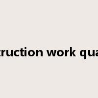 construction work quantity是什么意思