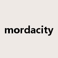 mordacity是什么意思
