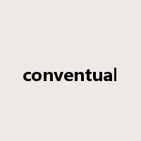 conventual是什么意思