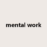 mental work是什么意思