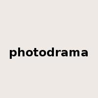 photodrama是什么意思