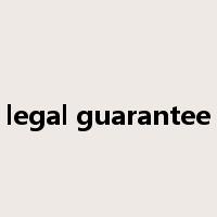 legal guarantee是什么意思