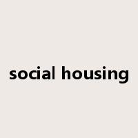 social housing是什么意思