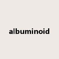 albuminoid是什么意思