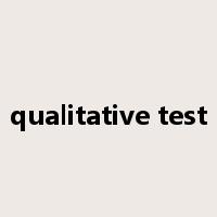 qualitative test是什么意思