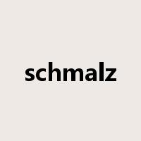 schmalz是什么意思
