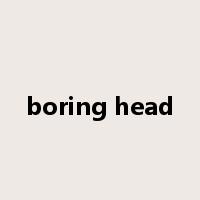 boring head是什么意思