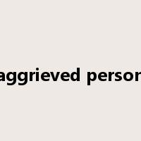 aggrieved person是什么意思
