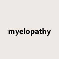 myelopathy是什么意思