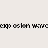 explosion wave是什么意思