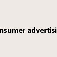 consumer advertising是什么意思