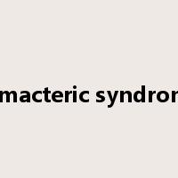 climacteric syndrome是什么意思