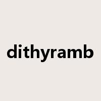 dithyramb是什么意思
