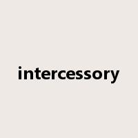intercessory是什么意思