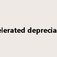 accelerated depreciation是什么意思