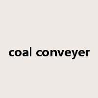 coal conveyer是什么意思