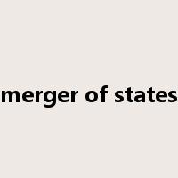 merger of states是什么意思