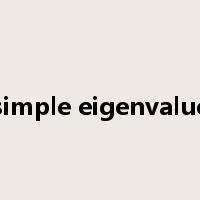 simple eigenvalue是什么意思