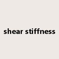 shear stiffness是什么意思