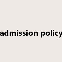admission policy是什么意思