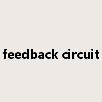 feedback circuit是什么意思