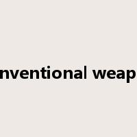 conventional weapon是什么意思