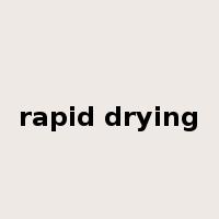 rapid drying是什么意思