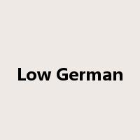 Low German是什么意思