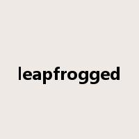 leapfrogged是什么意思