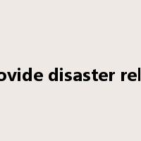 provide disaster relief是什么意思