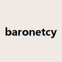 baronetcy是什么意思