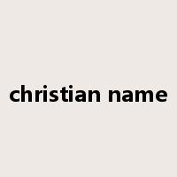 christian name是什么意思