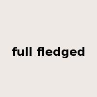 full fledged是什么意思