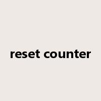 reset counter是什么意思