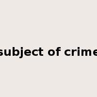 subject of crime是什么意思