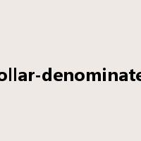 dollar-denominated是什么意思