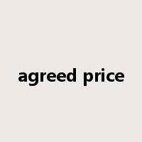 agreed price是什么意思