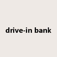 drive-in bank是什么意思