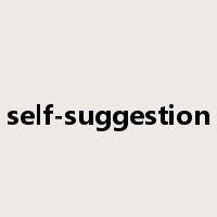 self-suggestion是什么意思
